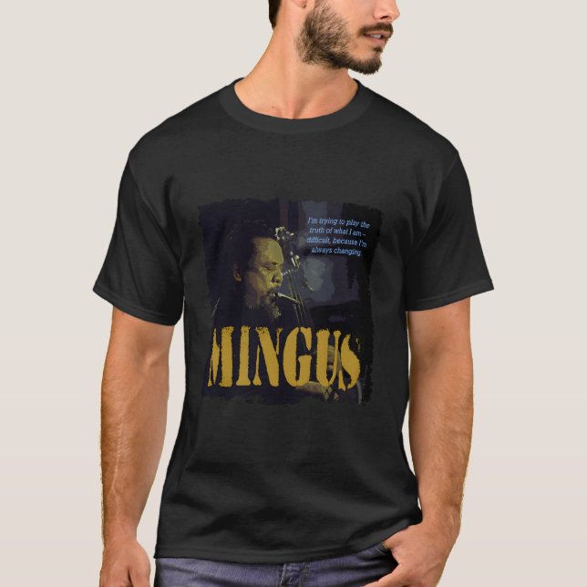 T-shirt Mingus Jazz Sagesse Baid Musicien (Devant)