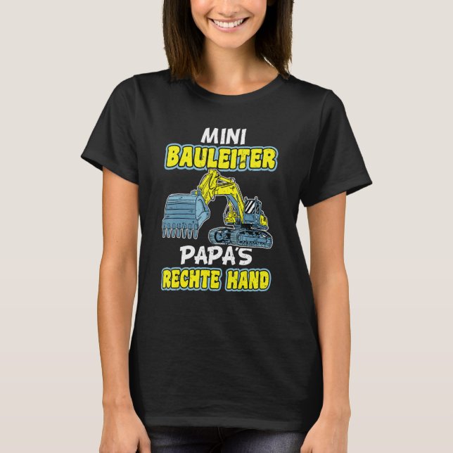 T-shirt Mini chef de construction Papa's Right Hand - Bauh (Devant)