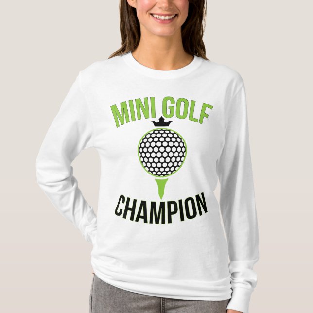 T-shirt Mini Golf Champion de Golf Miniature Funny Golfer (Devant)