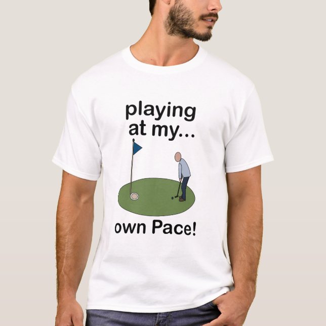 T-shirt Mini Golf Minigolf Jouer À Mon Propre Rythme Golfe (Devant)