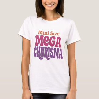 T-shirt Mini Taille Mega Charisma Chemise