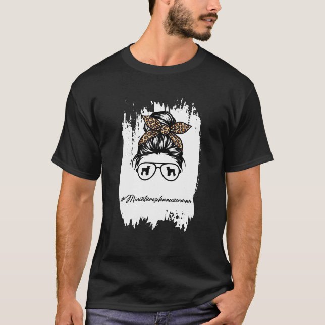 T-shirt Miniature Schnauzer Maman Messy Bun Leopard (Devant)