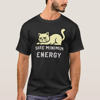 T-shirt Minimal Bare Minimum Energy Cat Illustration