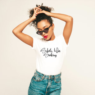 T-shirt Minimaliste confiant "subtil mais frappant"