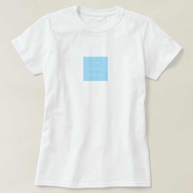 T-shirt Minimaliste Véritable Paix Intérieure (Design devant)