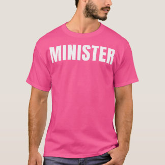 T-shirt Ministre Funny Titre de l'emploi Profession Annive