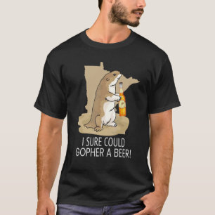 T-shirt Minnesota A Dit Que Je Pouvais Sûrement Gopher Une