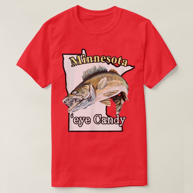 T-shirt Minnesota 'Eye Candy Funny Walleye 811 (Design devant)