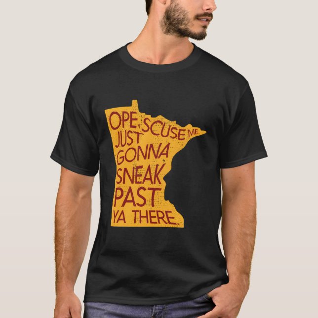 T-shirt Minnesota Ope M'A Excusé De Me Provoquer Après Ya  (Devant)