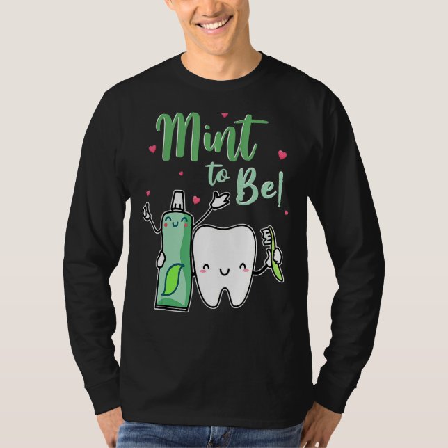 T-shirt Mint To Be Funky Toothpâte & Dentist Valent (Devant)