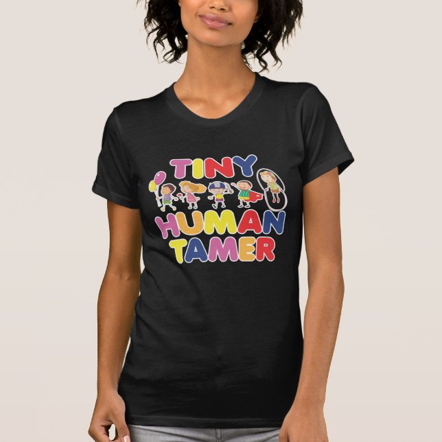 T-shirt Minuscule garderie humaine Tamer Babysitter (Devant)