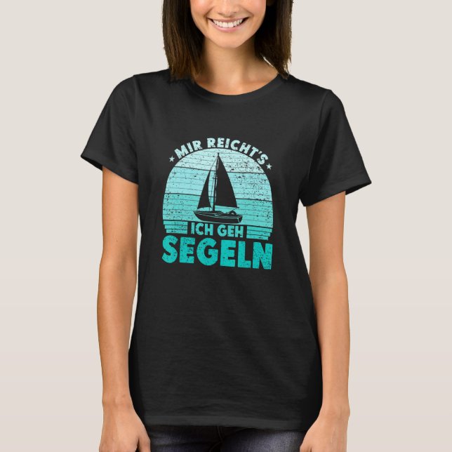 T-shirt Mir reichts Ich geh sailboat skipper catamaran (Devant)
