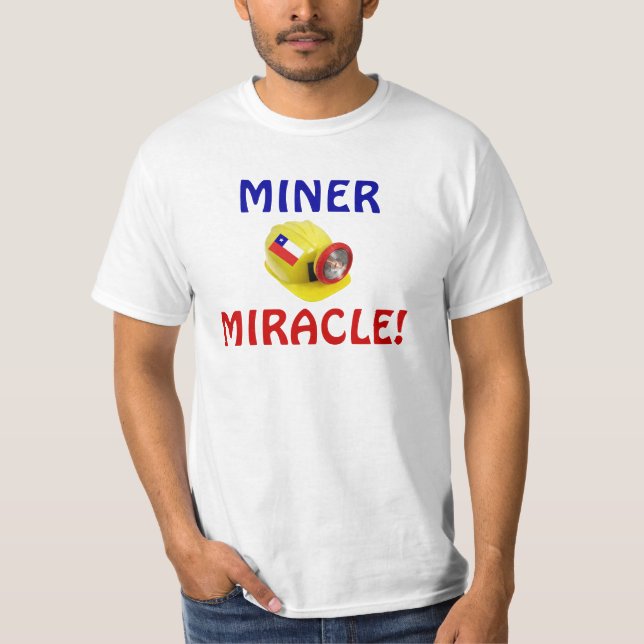 T-SHIRT MIRACLE DE MINEUR ! (Devant)
