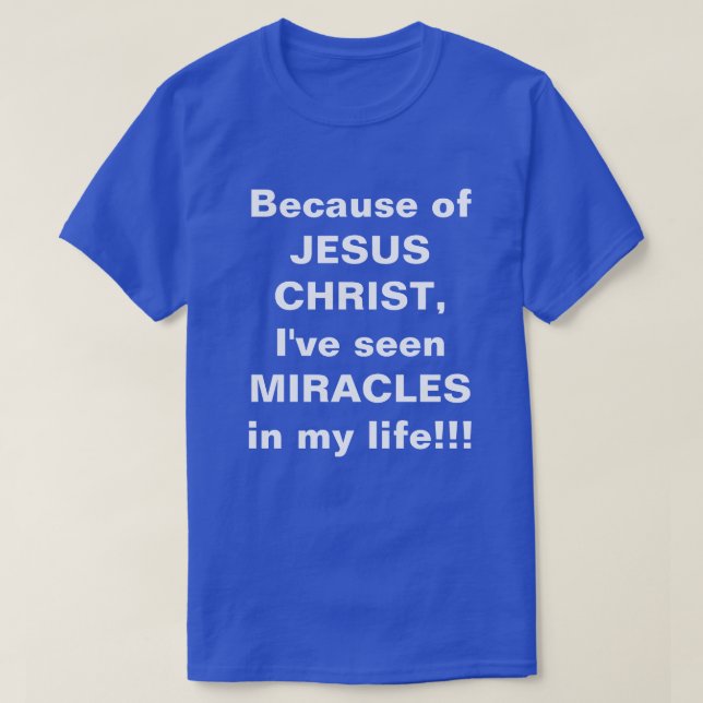 T-shirt "Miracles dans ma vie" (Design devant)