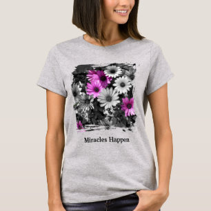 T-shirt Miracles se produisent Daises Inspirant