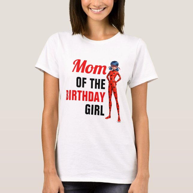 T-shirt Miraculeuse Ladybug & Cat Noir Birthday Maman (Devant)