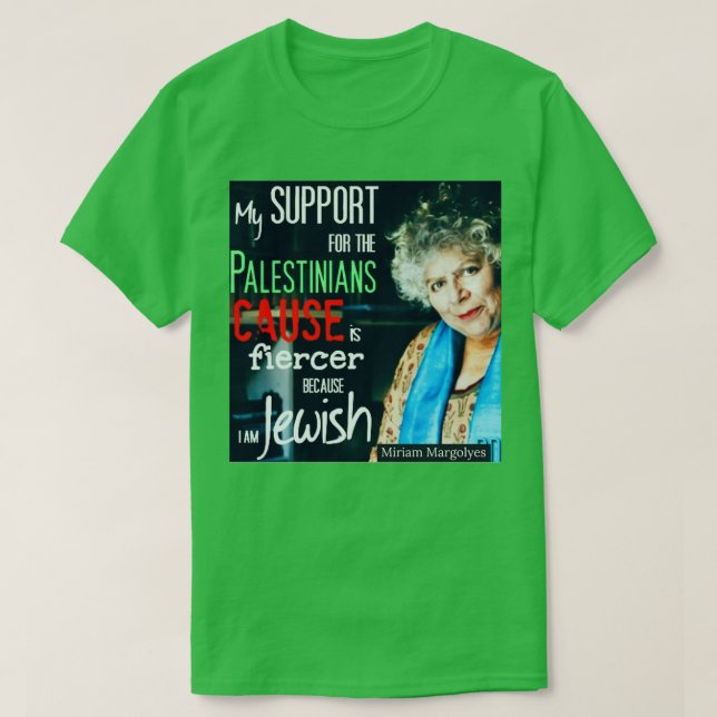 T-shirt Miriam Margolyes Palestinian Cause (Design devant)
