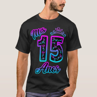 T-shirt MIS 15 ANOS Quinceanera 15e anniversaire province 