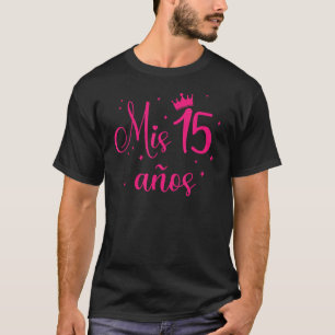 T-shirt Mis 15 Años - Regalos Para Quinceanera, province d