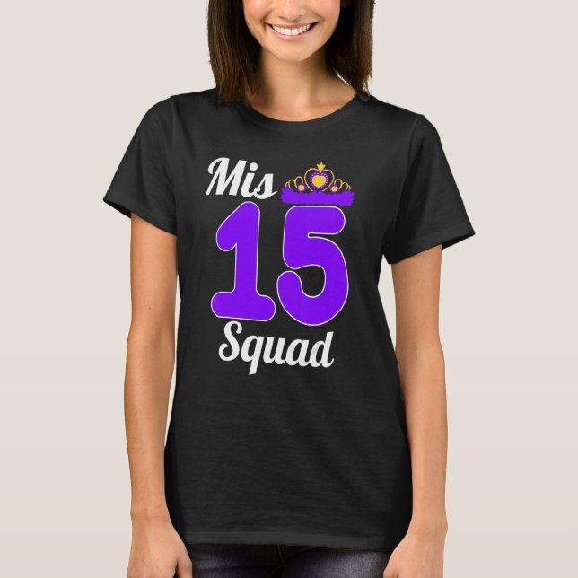 T-shirt MIS 15 Squad Quinceanera Violet Anniversaire Fête  (Devant)