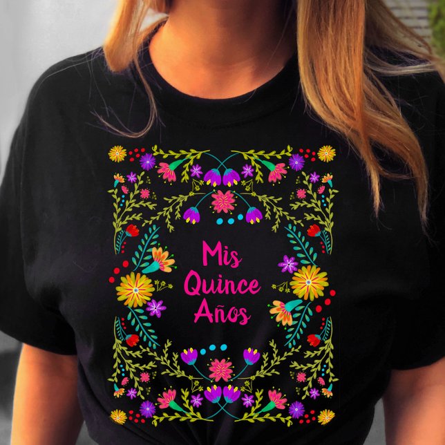 T-shirt Mis Quince Anos Mexicaine Fiesta Rose Noir Anniver (Quinceanera tee from my Mexican Fiesta Floral collection)