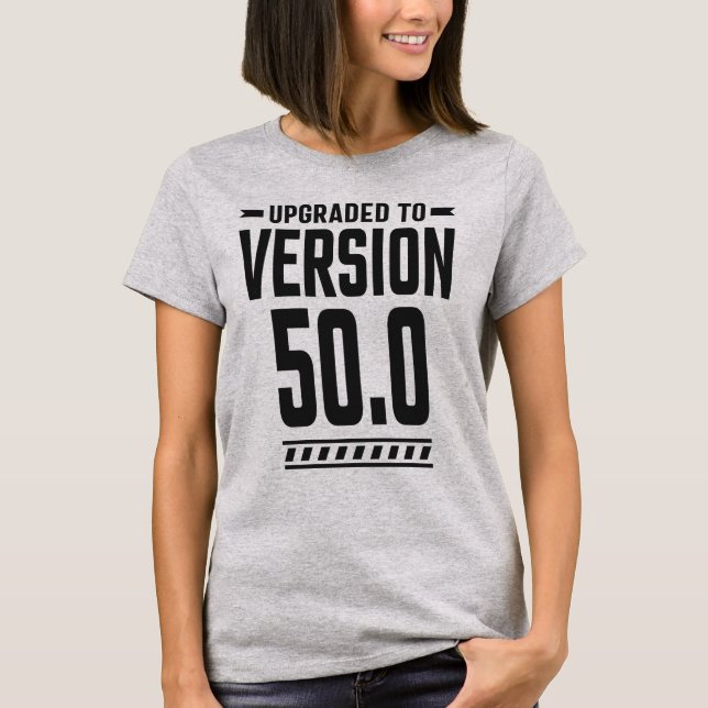 T-shirt Mise À Niveau Vers La Version 50.0 (Devant)