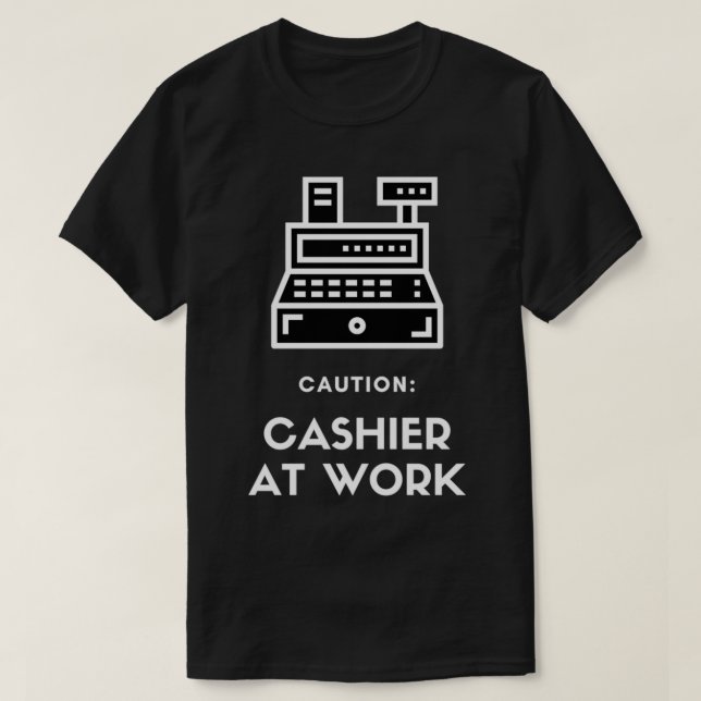 T-shirt Mise en garde Caisse au travail 2 (Design devant)