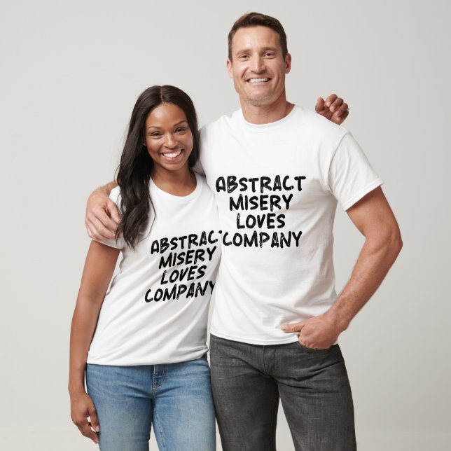 T-shirt Misère abstraite aime la compagnie (Unisexe)