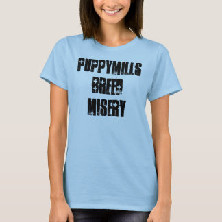 T-shirt Misère de race de Puppymills