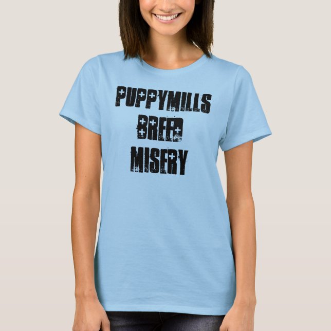 T-shirt Misère de race de Puppymills (Devant)