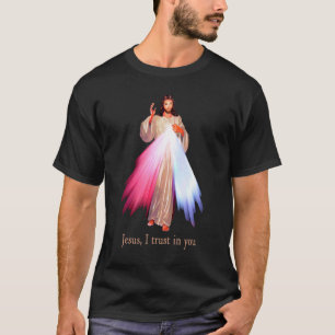 T-shirt Miséricorde Divine Jésus Je Me Fie En Toi