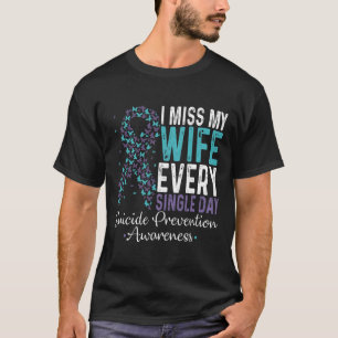 T-shirt Miss Ma Femme Tous Les Jours Prévention Du Suicide