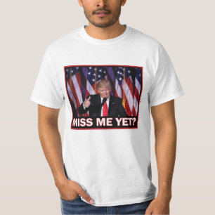 T-shirt Miss Me Pourtant, le Président Trump