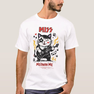 T-shirt MISS – Parodie de Meowan Me Rock Cat