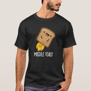 T-shirt Missile Toast amusant Mistletoe Puns Dark BG