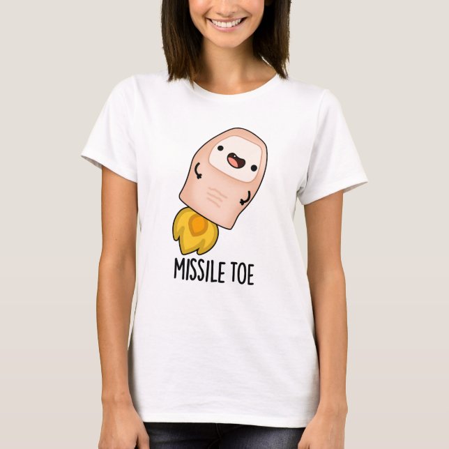 T-shirt Missile Toe drôle Mistletoe Pun (Devant)