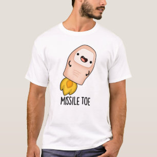 T-shirt Missile Toe drôle Mistletoe Pun