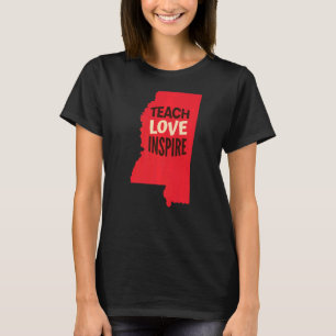 T-shirt Missisippi Enseignant, Amour, Inspirer Premium