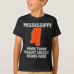 T-shirt Mississippi - Mark Twain a combattu des ours grizz