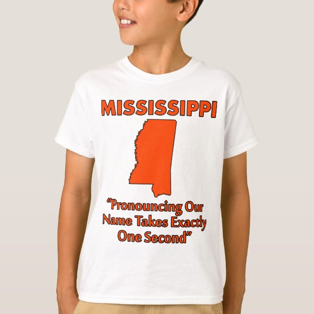 T-shirt Mississippi - Prononcer cela prend une seconde (Devant)