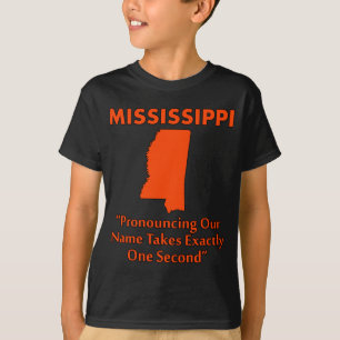 T-shirt Mississippi - Prononcer cela prend une seconde