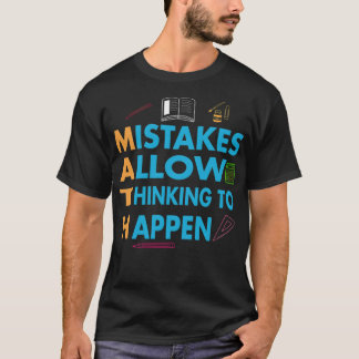 T-shirt Mistakes Allow Thinking