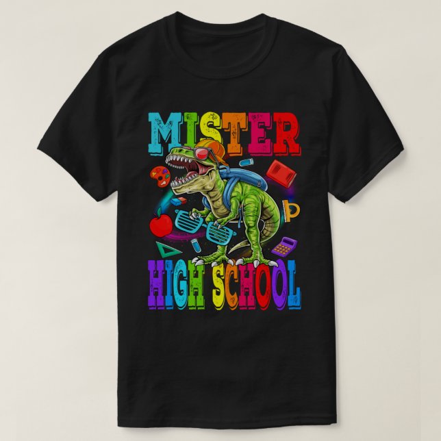 T-shirt Mister High School Dude Monster Truck Dinosaur Fir (Design devant)