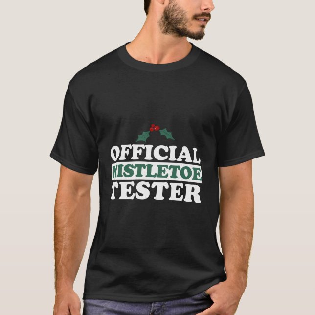 T-shirt Mistletoe Tester officiel Funny Christmas Mistleto (Devant)
