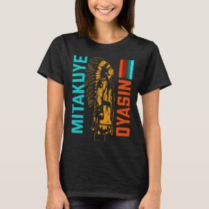 T-shirt Mitakuye Oyasin Lakota Tribe Teton Sioux Nation T