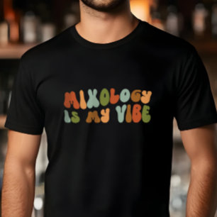 T-shirt Mixologie super Rétro Est Mon Vibe, Mixologue