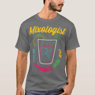 T-shirt Mixologue Cocktail Bartender