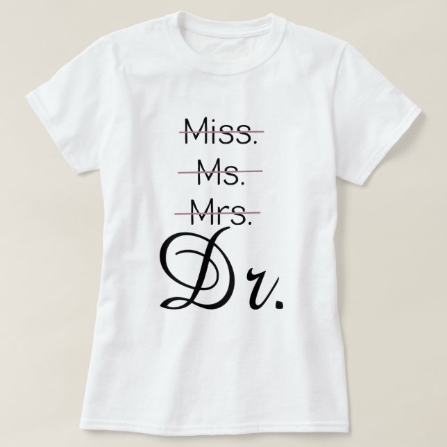 T-shirt Mlle M. mrs Dr chemise (Design devant)