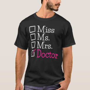 T-shirt Mlle Mme Docteur Docteur Docteur Docteur PsyD Doct