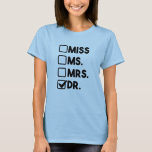 T-shirt Mlle Mme Mme Dr Docteur Docteur Diplôme Médicale